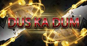 DUS KA DUM