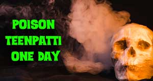 POISON TEENPATTI