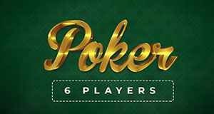 POKER 6 PLAYERS